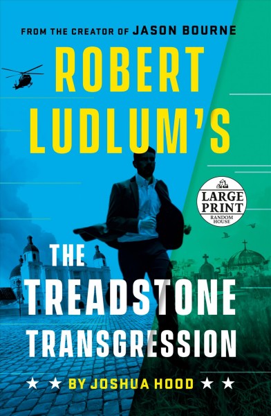 Robert Ludlum's The Treadstone transgression / Joshua Hood.