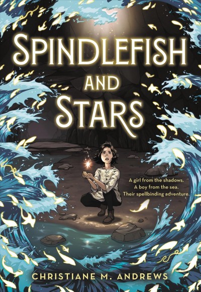 Spindlefish and stars / Christiane M. Andrews.
