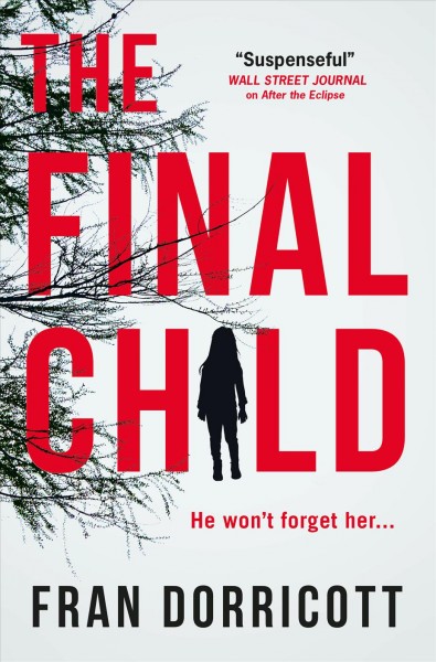 The final child / Fran Dorricott.