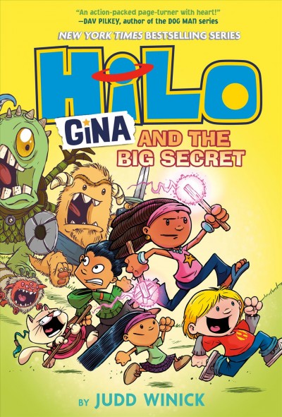 Hilo. Book 8, Gina and the big secret [graphic novel] / by Judd Winick ; color by Maarta Laiho.
