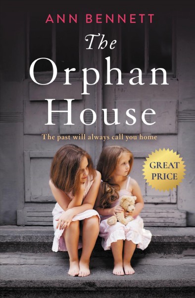 The orphan house / Ann Bennett.