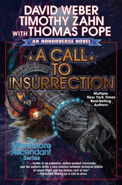 A call to insurrection / David Weber & Timothy Zahn with Thomas Pope.