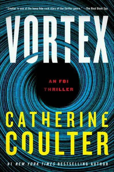 Vortex / Catherine Coulter.