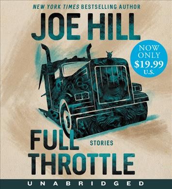 Full Throttle [sound recording] / Joe Hill.
