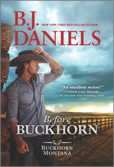 Before Buckhorn / B.J. Daniels.