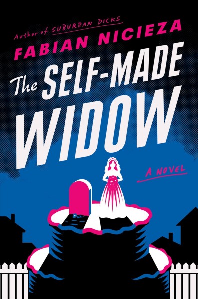 The self-made widow / Fabian Nicieza.