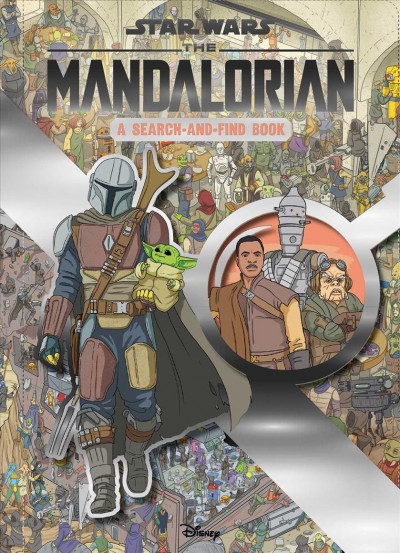 The Mandalorian : a search-and-find book / [written by Daniel Wallace ; illustrated by Art Mawhinney].