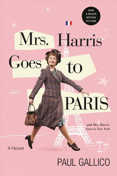 Mrs. Harris goes to Paris ; &, Mrs. Harris goes to New York / Paul Gallico.
