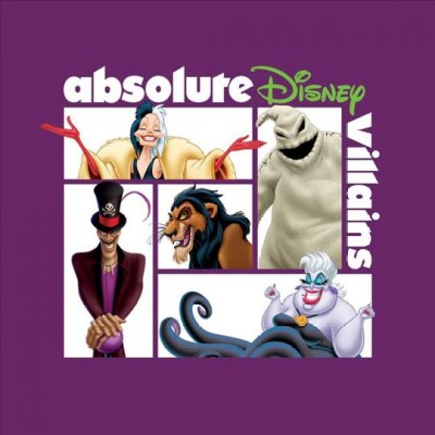 Absolute Disney. Villains [sound recording]