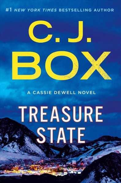Treasure state [electronic resource]. C.J Box.