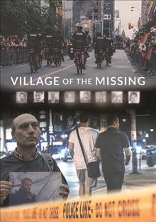 Village of the Missing [videorecording (DVD)] / director, Michael Del Monte.
