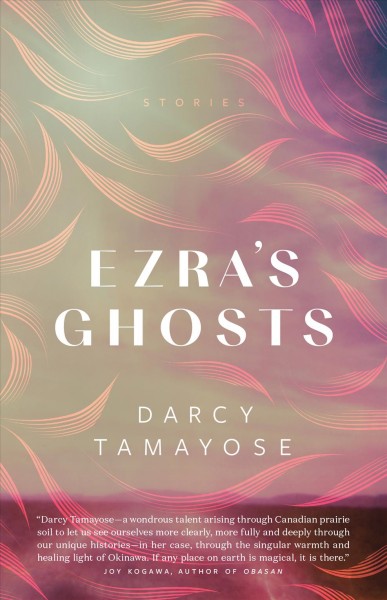 Ezra's ghosts : stories / Darcy Tamayose.