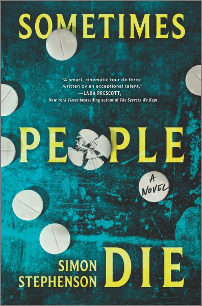 Sometimes people die : a novel / Simon Stephenson.