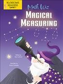 Math  Wiz, Magical measuring / written by Amy Culliford ; illustrated by Shane Crampton.