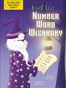 Math  Wiz, Number word wizardry / written by Amy Culliford ; illustrated by Shane Crampton.