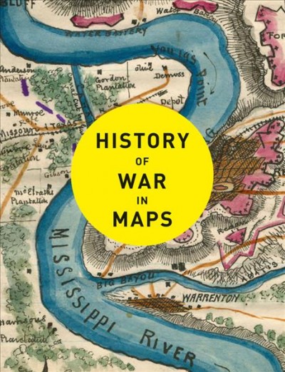 History of war in maps / Philip Parker.