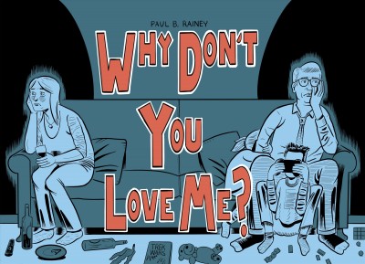 Why don't you love me? / Paul B. Rainey.