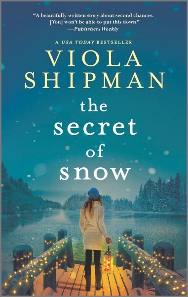 The secret of snow / Viola Shipman.