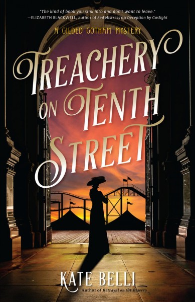 Treachery on Tenth Street / Kate Belli.