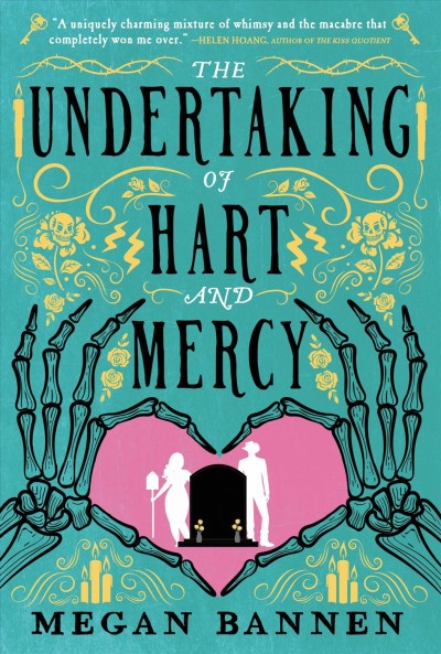 The undertaking of Hart and Mercy / Megan Bannen.