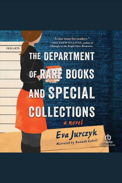 The department of rare books and special collections : a novel [electronic resource] / Eva Jurczyk.
