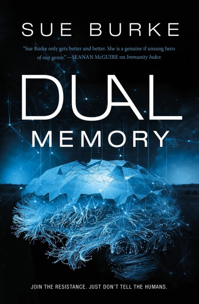 Dual memory / Sue Burke.