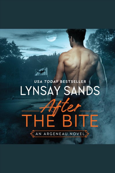 After the bite [electronic resource] / Lynsay Sands.
