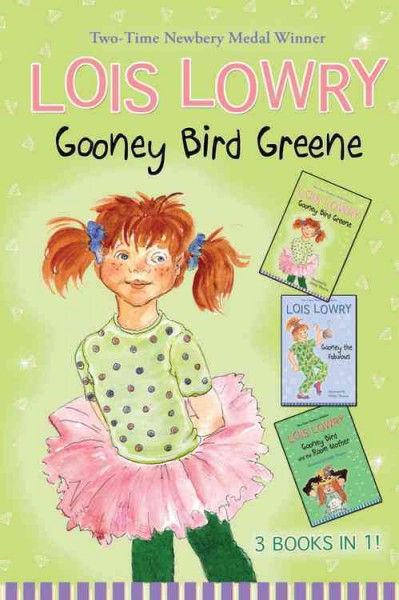 Gooney Bird Greene : 3 books in 1! / Lois Lowry ; illustrated by Middy Thomas.
