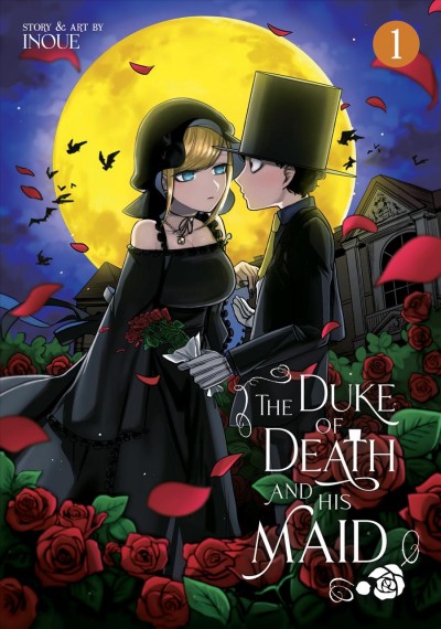 The duke of death and his maid : 1 / story & art by Inoue.