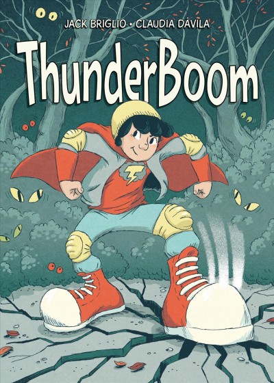 ThunderBoom / written by Jack Briglio ; art by Claudia Dávila.