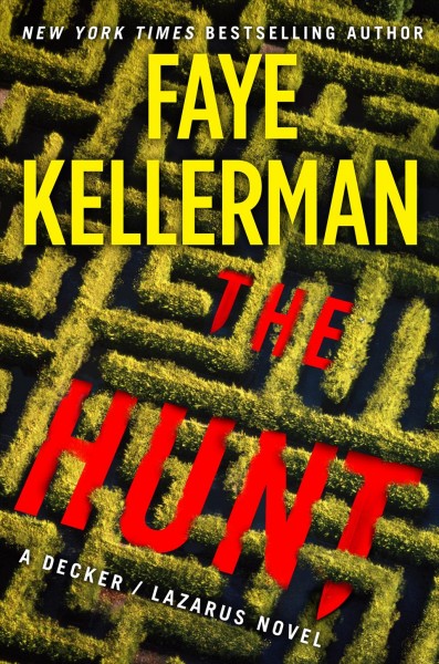 The hunt [electronic resource] / Faye Kellerman.