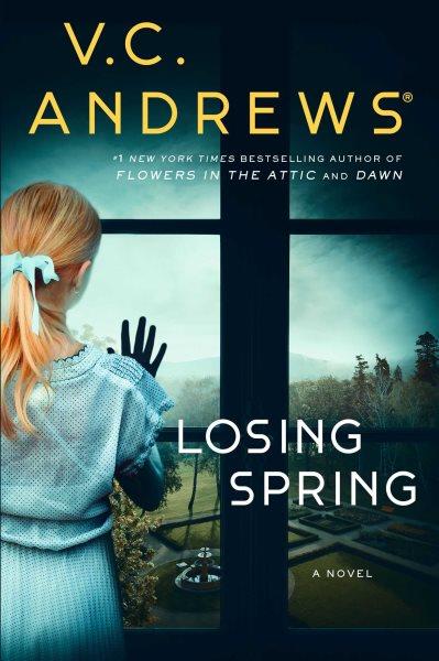 Losing spring / V.C. Andrews.
