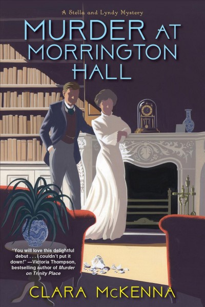 Murder at Morrington Hall / Clara McKenna.