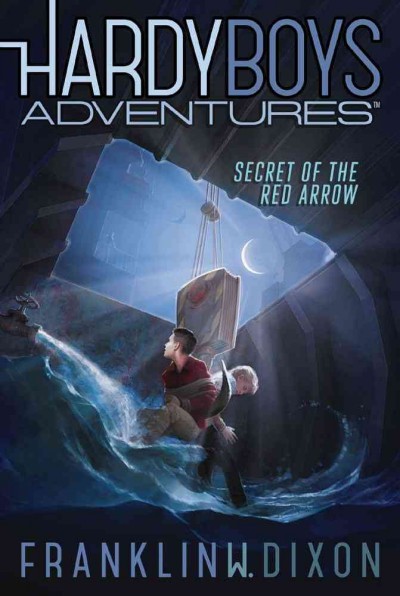 Hardy Boys adventures. 1, Secret of the Red Arrow / Franklin W. Dixon.