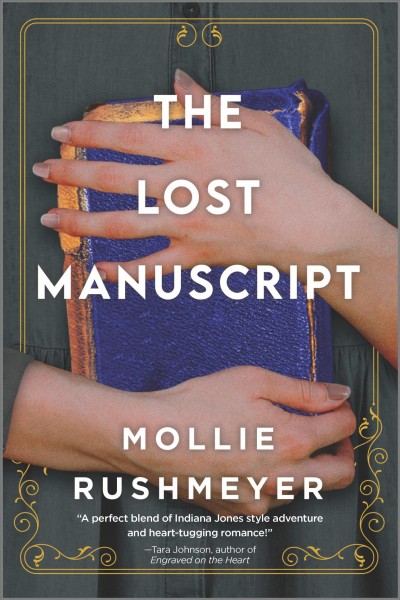 The lost manuscript / Mollie Rushmeyer.