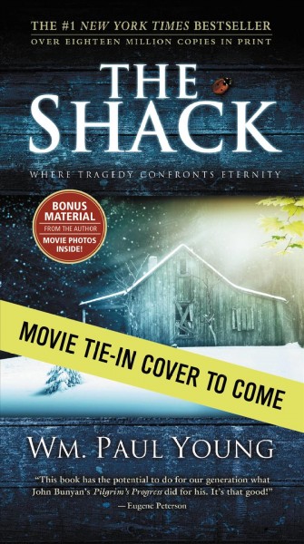The Shack [electronic resource] / William Paul Young.