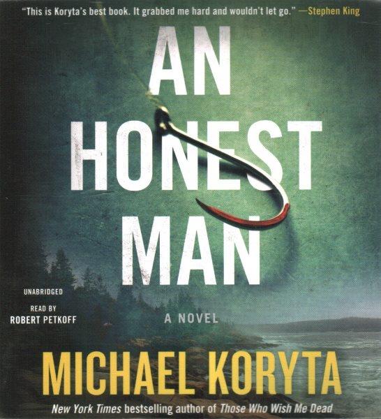 An honest man / Michael Koryta.