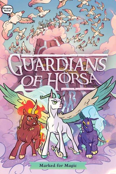 Guardians of Horsa. 3, Marked for magic / by Roan Black ; illustrated by Roberta Papalia [and Flavia Chiofalo]  at Glass House Graphics ; colors by Giorgio Antonio Pluchino and Antonino Ulizzi ; lettering by Giovanni Spadaro/Grafimated Cartoon.