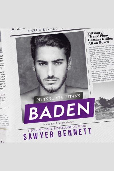 Baden [electronic resource] / Sawyer Bennett.