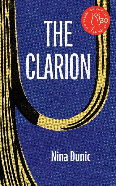 The clarion / Nina Dunic.