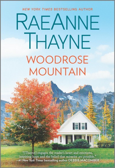 Woodrose mountain / RaeAnne Thayne.