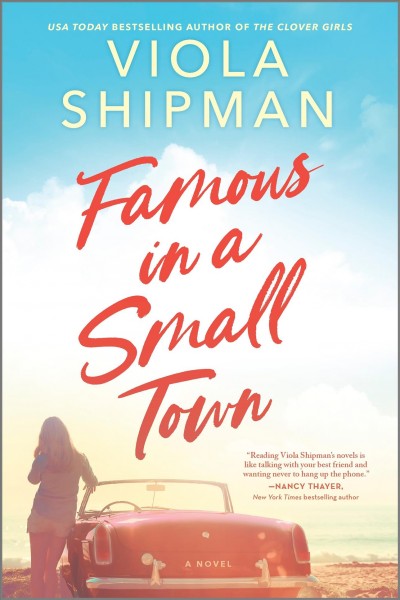 Famous in a small town / Viola Shipman.