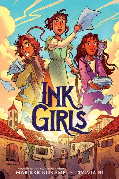 Ink girls / written by Marieke Nijkamp ; illustrated by Sylvia Bi.