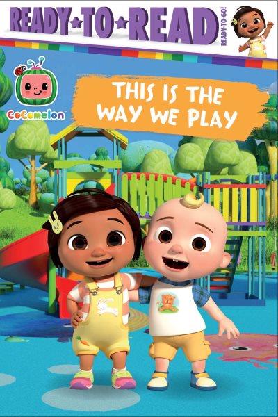 This is the way we play / adapted by Maggie Testa.