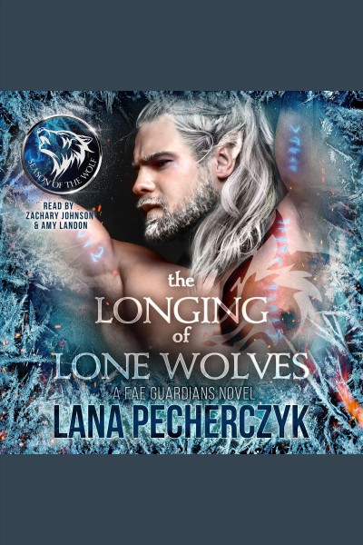 The Longing of Lone Wolves [electronic resource] / Lana Pecherczyk.