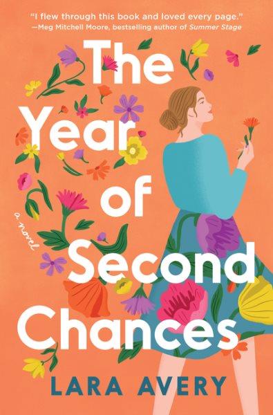 The year of second chances / Lara Avery.