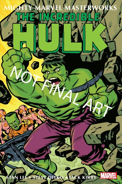 The Incredible Hulk. Vol. 3 / Stan Lee ; illustrated by Jack Kirby, Bill Everett.