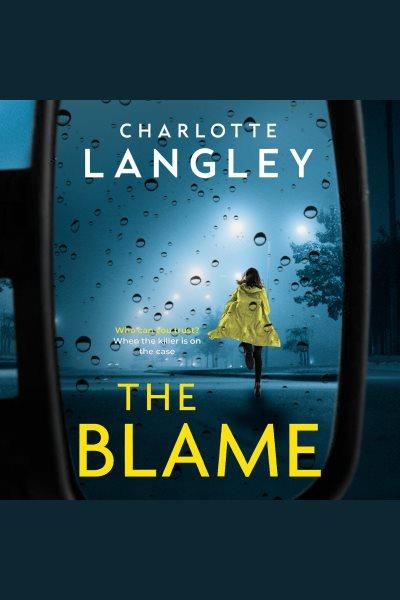 The Blame [electronic resource] / Charlotte Langley.