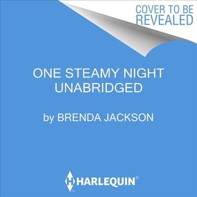 One Steamy Night [electronic resource] / Brenda Jackson.