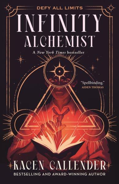 Infinity alchemist / Kacen Callender.